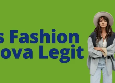 Is Fashion Nova Legit