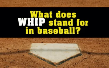 What Does Whip Mean in Baseball