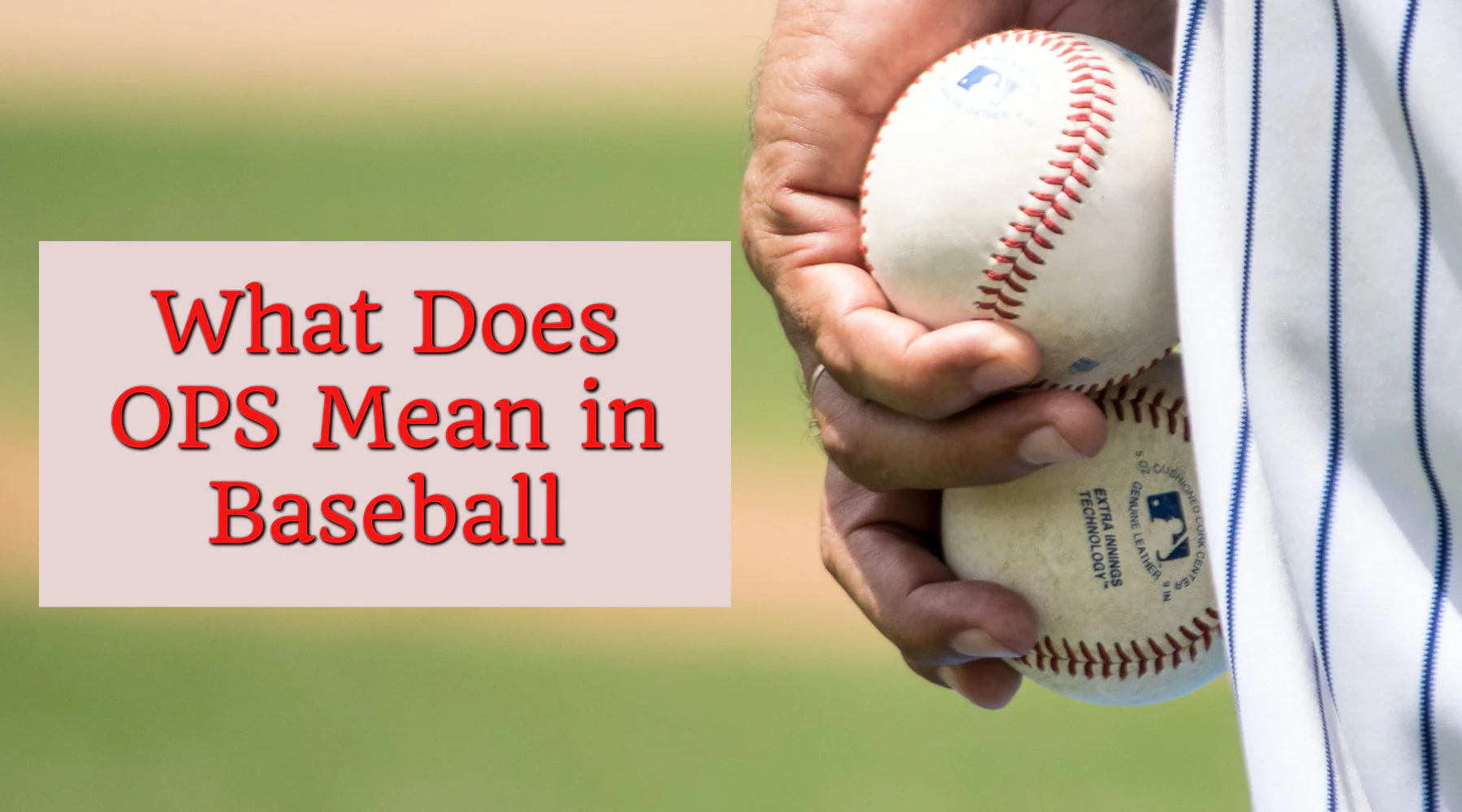 What Does Ops Mean in Baseball